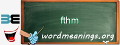 WordMeaning blackboard for fthm